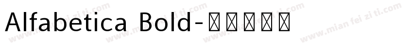 Alfabetica Bold字体转换